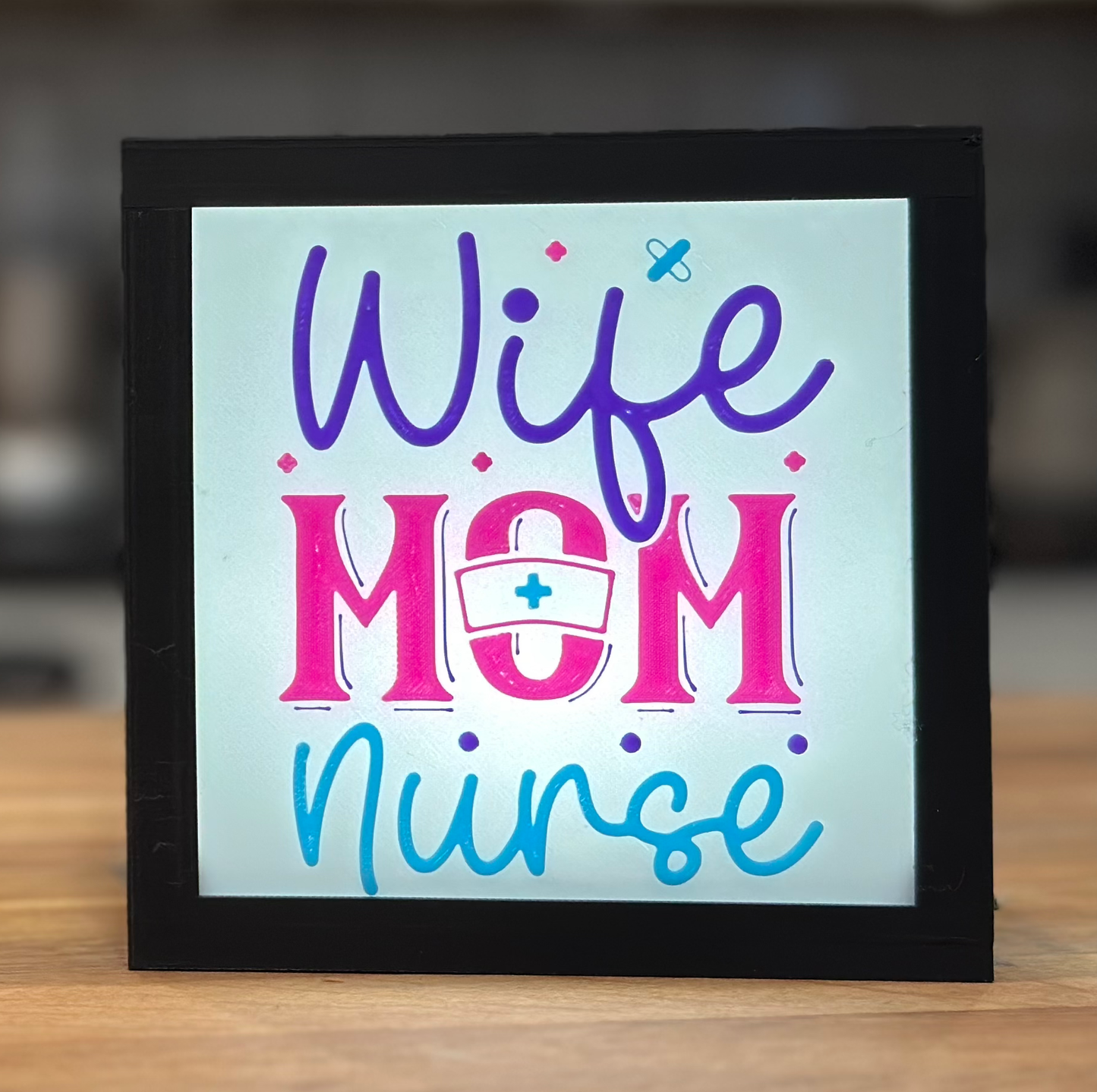 Wife Mom Nurse