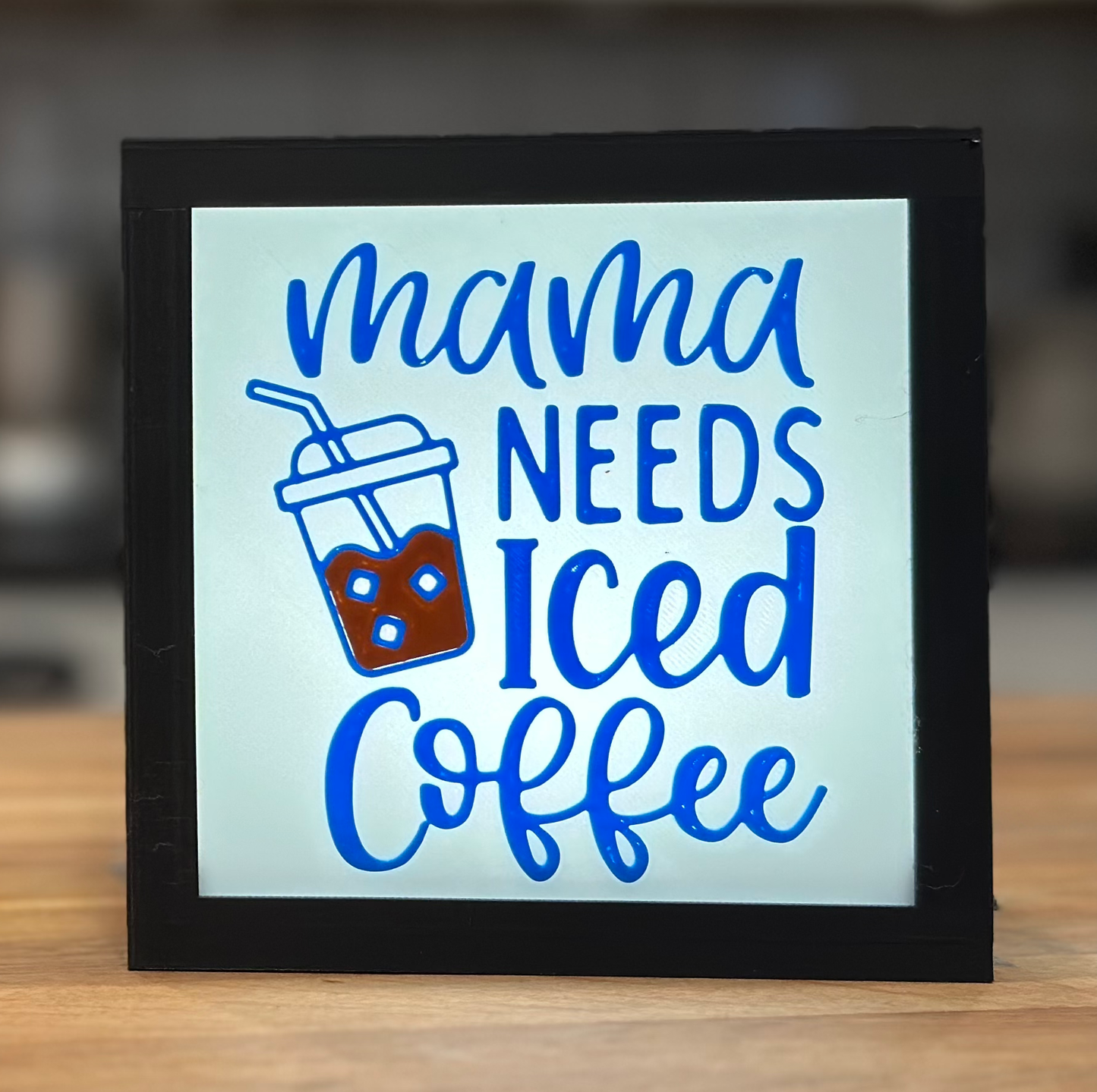 Mama Needs Iced Coffee